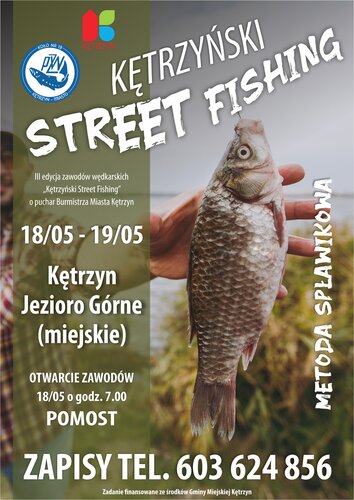 III Kętrzyński Street Fishing o Puchar Burmistrza Miasta Kętrzyn - 18-19 maja Jezioro Górne w Kętrzynie
