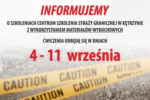 Informacja ws. szkolenia z wykorzystaniem materiałów wybuchowych CSSG