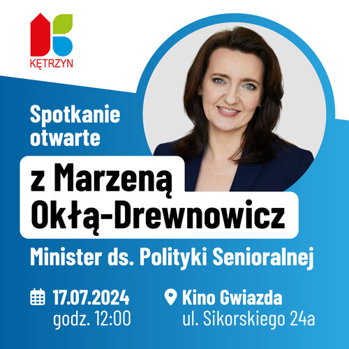 Spotkanie z Marzeną Okłą-Drewnowicz, Minister ds. Polityki Senioralnej