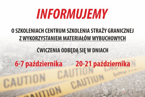 Informacja ws. szkolenia z wykorzystaniem materiałów wybuchowych CSSG