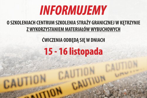 Informacja ws. szkolenia z wykorzystaniem materiałów wybuchowych CSSG