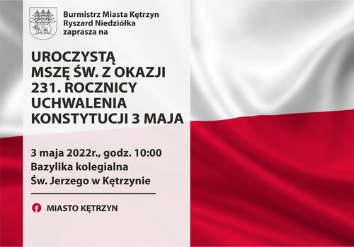 Burmistrz Kętrzyna zaprasza na mszę św. z okazji 231. rocznicy Uchwalenia Konstytucji 3-go Maja