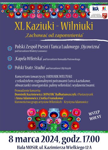 Serdecznie zapraszamy na XL KAZIUKI WILNIUKI 2024 - 8 marca godz. 17:00