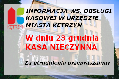 23 grudnia KASA nieczynna