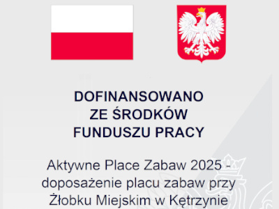 "Aktywne Place Zabaw 2025" – doposażenie placu zabaw przy Żłobku Miejskim w Kętrzynie